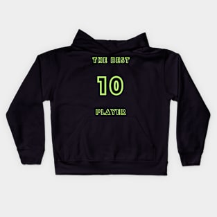 The best player Kids Hoodie